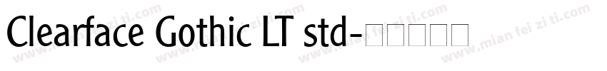 Clearface Gothic LT std字体转换